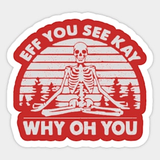 eff you see kay why oh you Sticker